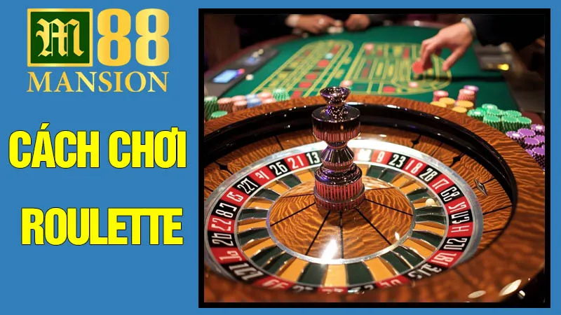 Cách Chơi Roulette