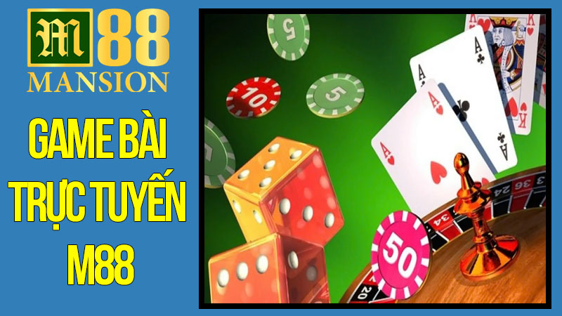 Game Bài Trực Tuyến M88