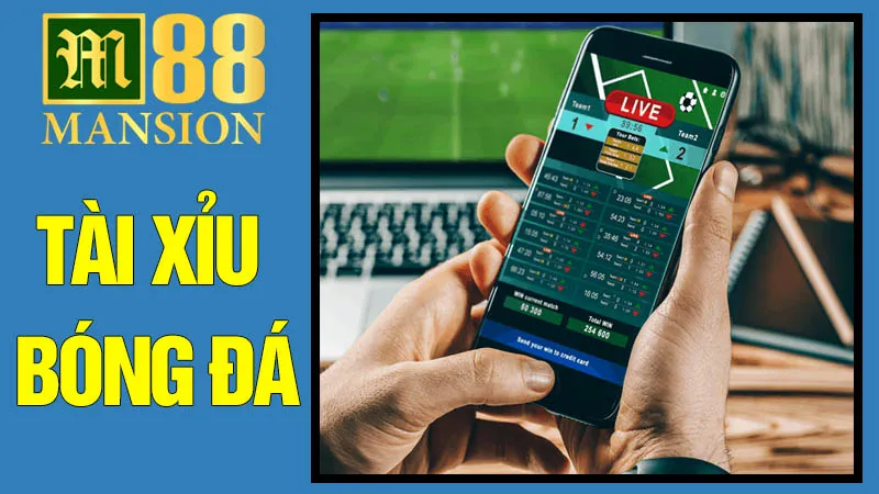 Tài Xỉu Bóng Đá