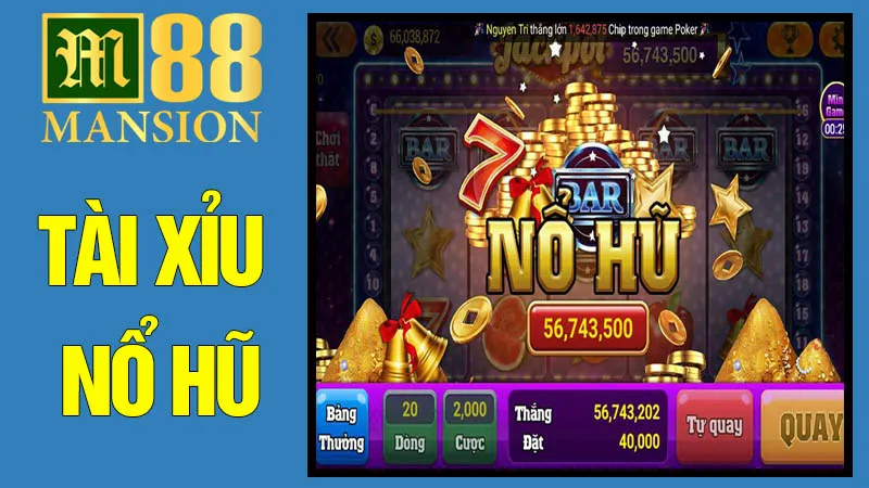 Tài Xỉu Nổ Hũ