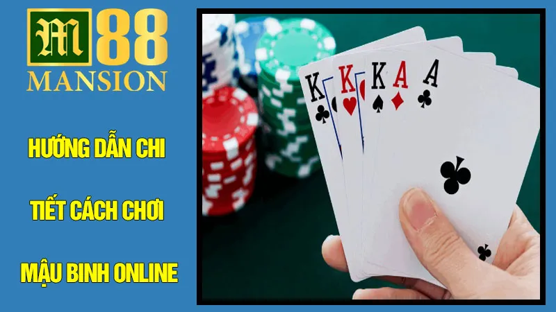 Hướng Dẫn Chi Tiết Cách Chơi Mậu Binh online: Từ Người Mới Đến Cao Thủ Hướng Dẫn Chi Tiết Cách Chơi Mậu Binh online: Từ Người Mới Đến Cao Thủ